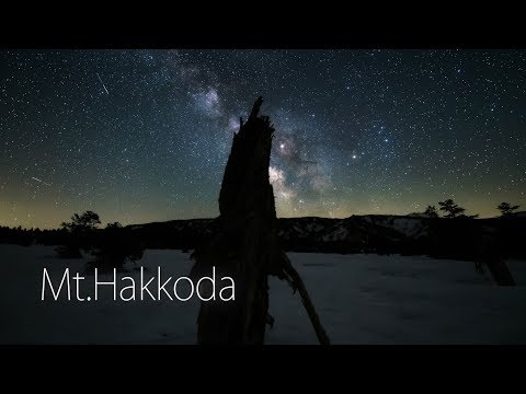 Time Lapse #118 八甲田の星空 Hakkoda 4K