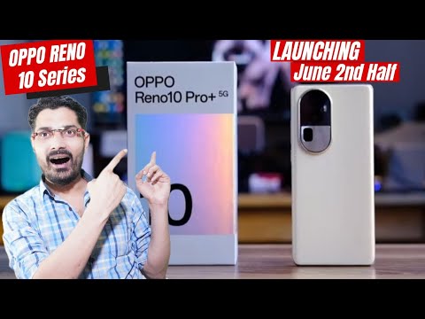 OPPO Reno 10 Pro Plus | OPPO Reno 10 Pro | OPPO Reno 10 Series Launch Date | Gadget Mode.