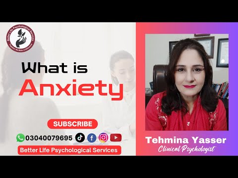 What is Anxiety | Tehmina Yasser Clinical Psychologist