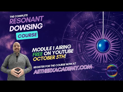 The Complete Resonant Dowsing Course   Module 1 Airing on YouTube for FREE