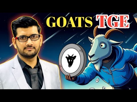 GOATS TGE Confirm ||  GOATS Listing DATE announced