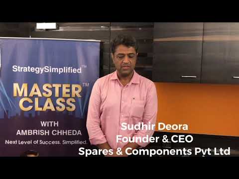 Sudhir Deora, Founder, Spares & Components Company Pvt. Ltd., at Business Scaling Up MasterClass®