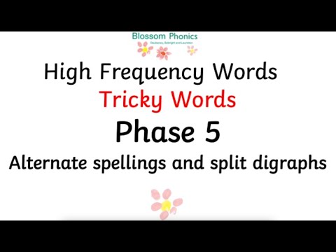 Blossom Phonics: High Frequency Words and Tricky Words Alternate Spelling Phase 5