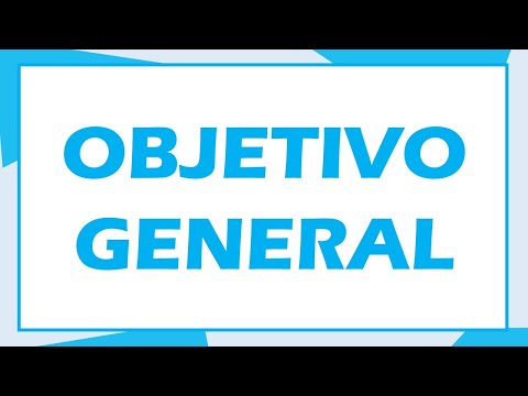 ¿Cómo redactar el objetivo general de la investigación? -tesis - proyecto