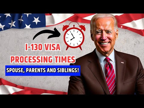 🕧 Yes! I-130 Processing Time November 2024 | Spouse, Children, Parents & Siblings | USCIS News