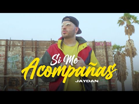 Jaydan - Si Me Acompañas (Video Oficial)