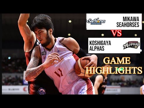 KOSHIGAYA ALPHAS VS MIKAWA SEA HORSES GAME HIGHLIGHTS