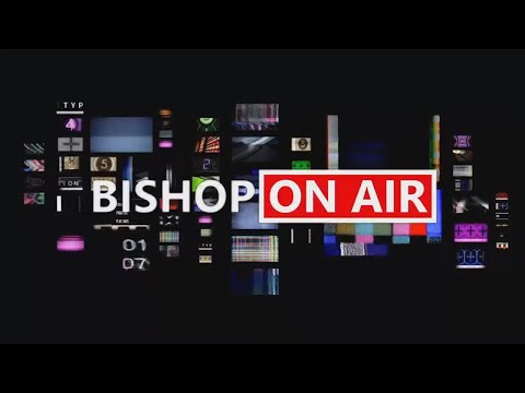 Bishop On Air full show