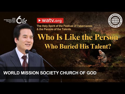 The Holy Spirit of the Festival of Tabernacles & the Parable of the Talents | WMSCOG, Church of God