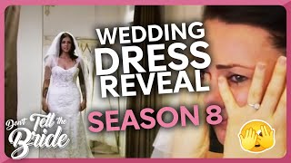 Wedding Dress Reveals! | Don't Tell The Bride | Season 8 💍