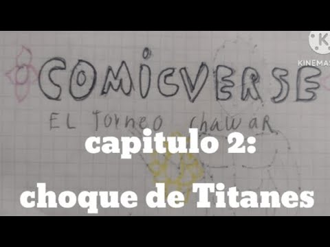 Comicverso temp 2 capitulo 2: choque de Titanes