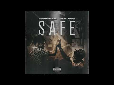 Bop Menaxe x YFN Lucci- Safe (Official Audio)