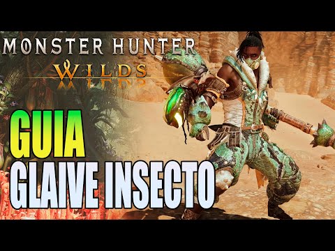 aprende a usar el Glaive insecto en MH Wilds