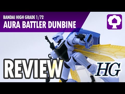 HG 1/72 Aura Battler Dunbine Review - Hobby Clubhouse | HGAB Model and Gunpla