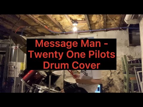 Message Man - Twenty One Pilots Drum Cover