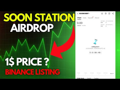 SOON Airdrop Listing Countdown || Soon station price 1$ | Soon station binance listing