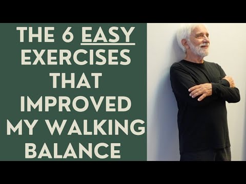 Seniors: The 6 EASY Exercises that improved my walking balance!