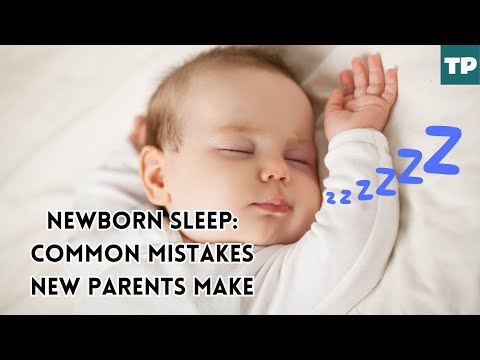 Newborn Sleep: Common Mistakes New Parents Make