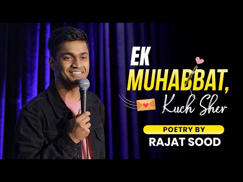 Ek Muhabbat, Kuch Sher - Poetry by Rajat Sood