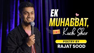 Ek Muhabbat, Kuch Sher - Poetry by Rajat Sood