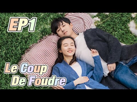 [Eng] Le Coup De Foudre Eps 01 | Starring: Janice Wu, Zhang Yujian | Korean Drama, Chinese Drama