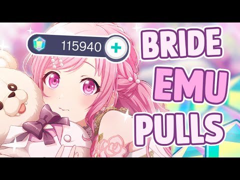 BRIDE EMU 120K MAIN PROJECT PULLING SEKAI ACCOUNT!!! WOOOOOOOOOO