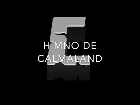 Himno de Calmaland- Gloria a nuestro presidente!!!