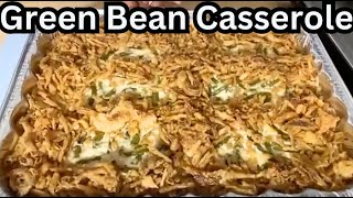 Green Bean Casserole Perfect For The Holidays