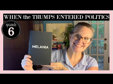 From the Escalator to the White House: Plagiarism, Scandal & Attacks - Melania Ep. 6 #readalong