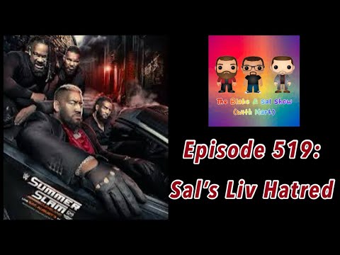 Episode 519: Sal’s Liv Hatred