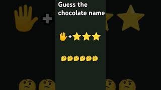 Guess the chocolate name🤔🤔 #emoji #quiz #riddles #subscribe #shorts #emojichellange704