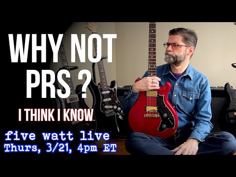 Why Not PRS?  (I think I know)