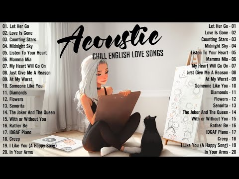 Acoustic Songs 2024 🥂 Best Chill English Acoustic Love Songs Cover 🥂 Soft Chill Acoustic Music 2024