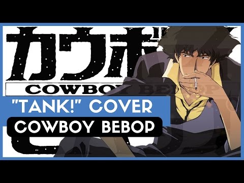 COWBOY BEBOP OPENING - TANK! (カウボーイビバップ OP)| Metal cover by Discarded Pages