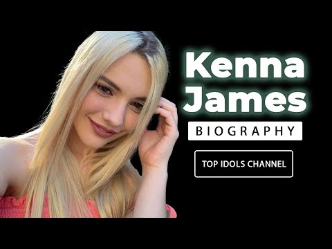 [4K 60P] Kenna James ❤️ Most famous film star | Wiki/biography ❤️