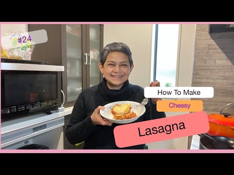 How To Make Cheesy Lasagna A Day With Bec