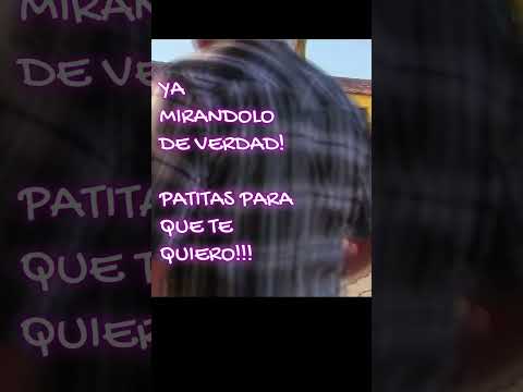 Yo "CUANDO VEO EL DIABLO NO LE TENGO MIEDO" Ya mirandolo de verdad PATITAS PARA QUE TE QUIERO!!!