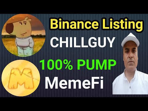 MemeFi 100% PUMP What Next ??  || Binance Future Listing CHILLGUY || BTC Bullish