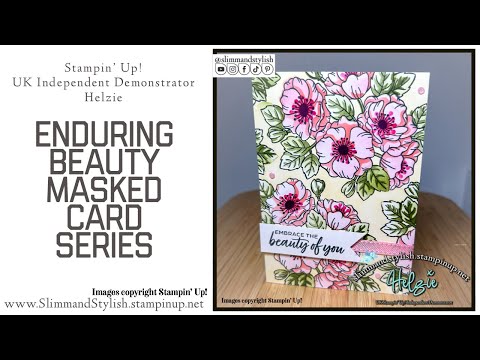 Stampin’ Up! Enduring Beauty Masked Card!