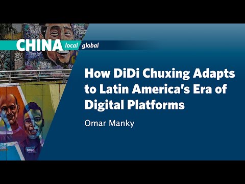 How DiDi Chuxing Won Over Latin America: Strategic Moves and Policy Lessons