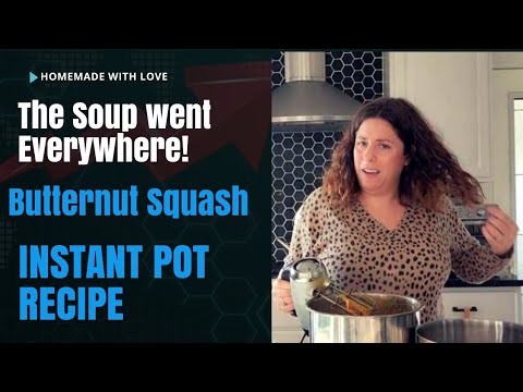 Garden Fresh Butternut Squash Soup- Instant Pot Ready in 2 Hours!