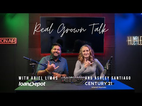 Real Grown Talk Hawaii Real Estate Market with Ariel Limas and Ashley Santiago | Loan Depot Hawaii