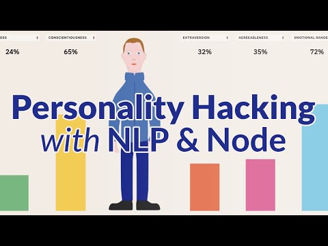 Personality Hacking Using NLP and Node