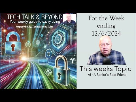 Tech Talk - 12-6-2024