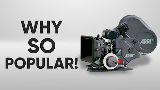 Why Arri Cameras Are So Popular?