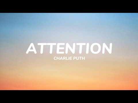 Charlie Puth - Attention (Lyrics)