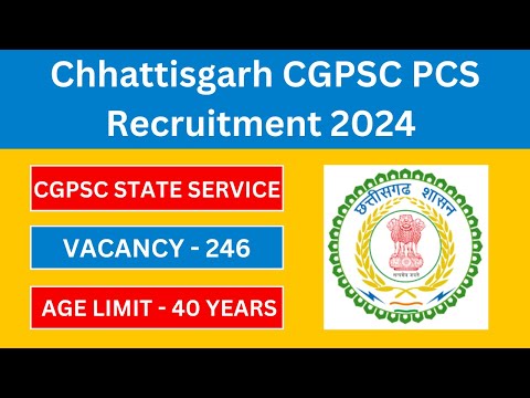 Chhattisgarh CGPSC PCS RECRUITMENT 2024 | Latest Government Jobs 2024