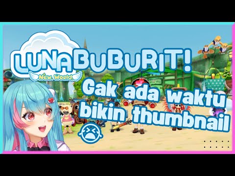 【Luna New World】speedrun bikin stream room wwww