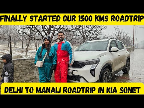 Finally Started our 1500kms Roadtrip From Delhi to Manali in our Kia Sonet | Manali Snowfall