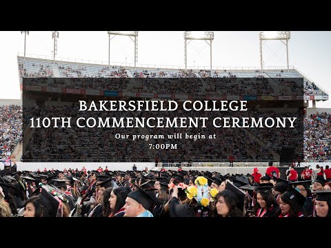 Bakersfield College 110th Commencement